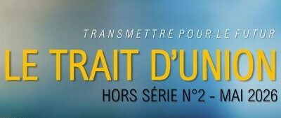 Protégé : LE TRAIT D&rsquo;UNION HORS SERIE N°2 MAI 2026 : Les Rencontres de l&rsquo;AGLIF 2026